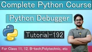 Python Debugger In Python | Python Tutorial In Hindi | Tutorial 192