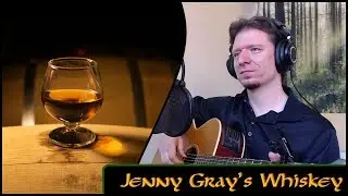 Jenny Gray's Whiskey - Michael Kelly - (Andy M. Stewart cover)