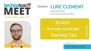 Technoteach Meet: Scratch - A Cross-curricular Teaching Tool