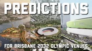 The Brisbane 2032 Olympic Venues Predictions