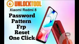 Redmi 8  Pattern  l Password  l Frp lock  Reset  by Unlock tool