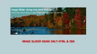 Image Slider using only html and css | CSS Slider