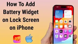 How to Add Battery Widget on iPhone lock screen iOS
