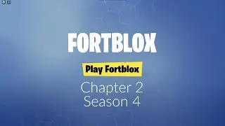 Fortblox Chapter 2 Season 4 Summer