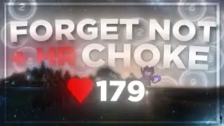 osu! 8.14⭐Forget Not +HR CHOKE