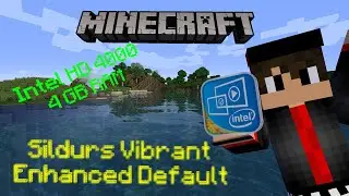 Realistic Minecraft Low End PC | Sildurs Vibrant Enhanced Default | Intel HD 4000