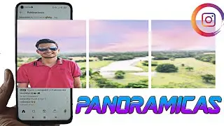 SUBIR FOTOS PANORAMICAS EN INSTAGRAM 2022
