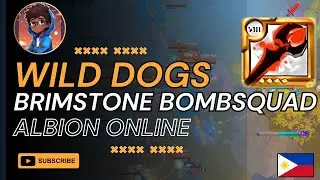 BRIMSTONE BOMBSQUAD - ALBION ONLINE -  WILD DOGS (2025)