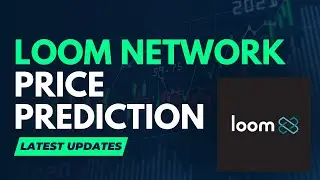 3x LOOM Token Technical Analysis | Loom Network Coin Price Prediction | Loom Crypto News Today