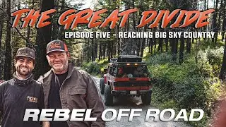 The Great Divide - Reaching Big Sky Country - Episode Five