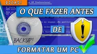O que FAZER antes de FORMATAR o PC  - Dicas Backup de Dados