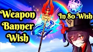 Genshin Impact Weapon Banner | Genshin Impact Tome of Eternal Flow and Staff of Homa Banner Pull🥰