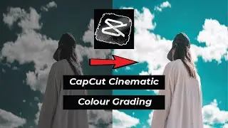 Capcut Cinematic Colour Grading Tutorial।।CapCut video editing Tutorial Bangla.Capcut Colour effect.