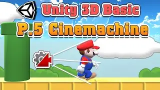 Learn Unity 3D Basic : Part 5 / Camera Cinemachine in 3D game / Visual Scripting Tutorial