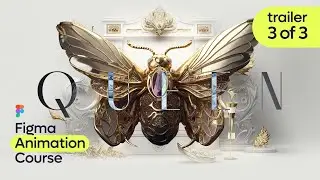 Trailer Figma Animation Course - Part 3 of 3