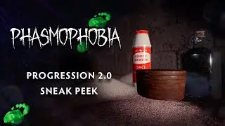 Progression 2.0 Sneak Peek: Release Date, Leveling and Salt in Phasmophobia