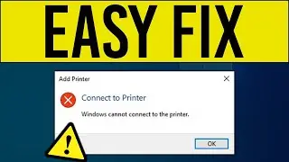 How to Fix Windows Cannot Connect to Printer-Error 0x0000011b