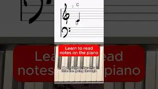 Learn to Read Notes on Piano #piano #notes #tutorial