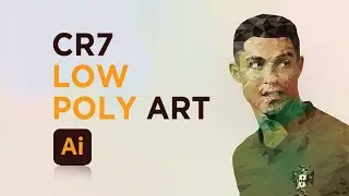 CR7 Low Poly Art In Adobe Illustrator | low poly vector art Tutorial