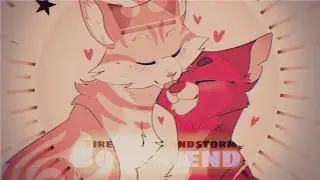Коты Воители / Warrior cats | Firestar x Sandstorm - Boyfriend [Клип]