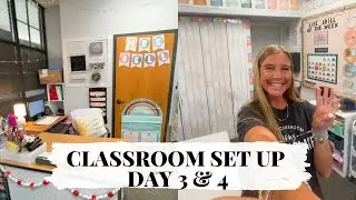CLASSROOM SET UP DAY 3 & 4
