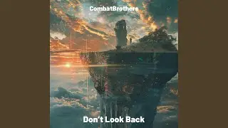 Don’t Look Back