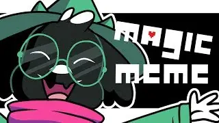 Magic Meme | Deltarune