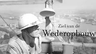 Rotterdam en de Ziel van de Wederopbouw - Afl. 3