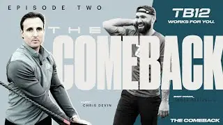 TB12 Works For You: 𝗧𝗵𝗲 𝗖𝗼𝗺𝗲𝗯𝗮𝗰𝗸