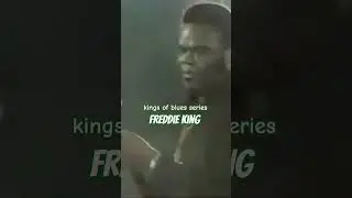 Freddie King - kings of blues series #blues #bluesguitarist