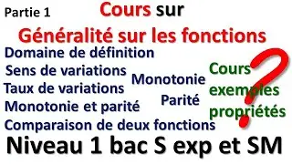 COURS SUR GENERALITES SUR LES FONCTIONS PARTIE 1 NIVEAU 1 BAC SM ET SEXP