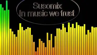 Susomix-In music we trust
