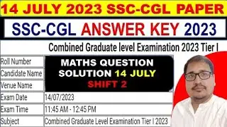 SSC CGL Answer Key 2023 Solution | 14 July Shift 2 | SSC CGL 2023 14/07/2023  Shift 2  