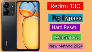 2024 New Method Redmi 13c Frp Bypass Miui 14 | No Pc Needed | Google Account Removal Trick