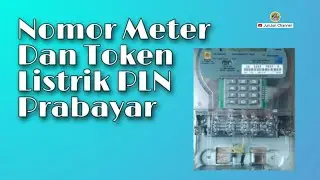 Nomor Meter Dan Token Listrik PLN Prabayar @JunJunChannel