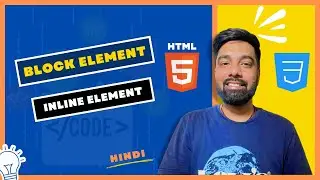 HTML Block Element vs Inline Element Hindi - 11 - Az Bytes