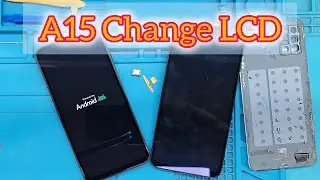 Change Samsung Galaxy A15 LCD - Disassemble Samsung Galaxy A15