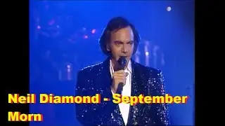 Neil Diamond  -  September Morn - (SOM ESTÉREO)