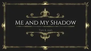 Me and My Shadow Cover
