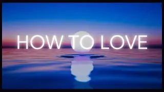 ASA - How to Love (Lyric Video)