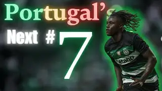 Geovany Quenda - Portugal's Next Number 7 - Part 2