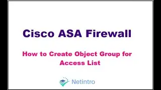 Firewall ACL | 2.Cisco ASA Object Group For Access List