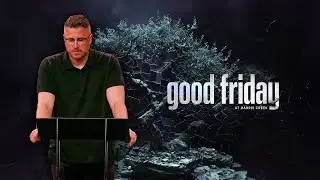 Good Friday 2024  |  Shadows of a Savior  |  Jonathan 