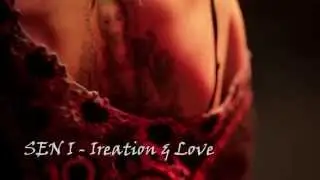 SEN I - Ireation & Love | video promo | 4 Oct @ Mixtape 5