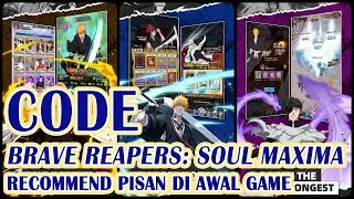 BRAVE REAPERS: SOUL MAXIMA BLEACH  || REDEEM CODE 