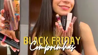 Abrindo Comprinhas da Black Friday | Maquiagem, roupas e produtinhos de autocuidado