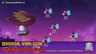 Honkai Impact 3rd Part 2 - Schicksal Work Guide [Overcoming Difficulties EX]