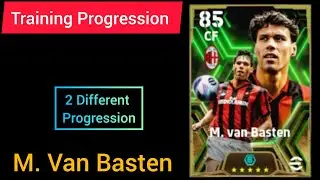 Epic M. Van Basten Efootball 2024 Max Training Progression Of European Clubs Attackers