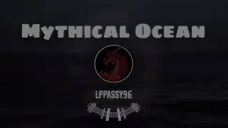 LPpassy96 - Mythical Ocean [Liquid Drum n Bass]