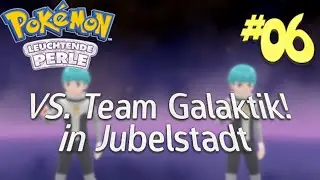 Pokémon Leuchtende Perle #06 [1080p @60FPS] - Doppelkampf gegen Team-Galaktik in Jubelstadt!